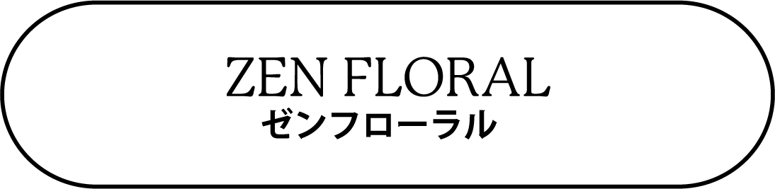 ZEN FLORAL